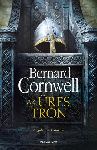 Bernard Cornwell - Az res Trn - Angolszsz Histrik