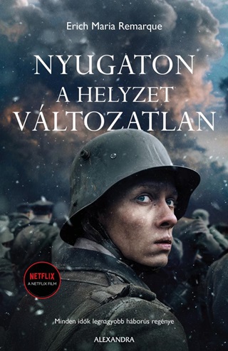 Erich Maria Remarque - Nyugaton A Helyzet Vltozatlan (Netflix)