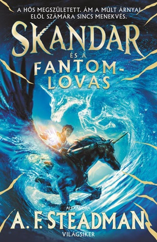 A.F. Steadman - Skandar s A Fantomlovas