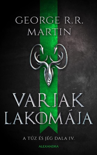  George R.R. Martin - Varjak Lakomja - A Tz s Jg Dala 4.Rsz
