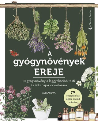 Claudia Zesche - A Gygynvnyek Ereje - 70 Recepttel Az Egsz Csald Szmra