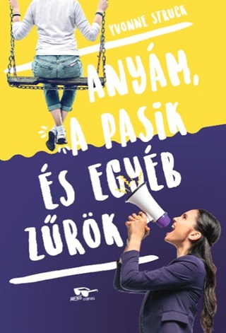 Yvonne Struck - Anym, A Pasik, s Egyb Zrk