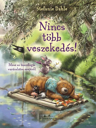 Stefanie Dahle - Nincs Tbb Veszekeds!