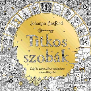 Johanna Basford - Titkos Szobk - Sznezknyv