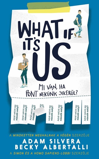 Adam-Albertalli Silvera - What If It'S Us? - Mi Van, Ha Pont Neknk Sikerl?