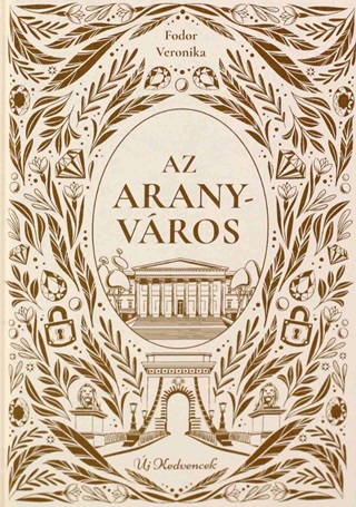 Fodor Veronika - Az Aranyvros