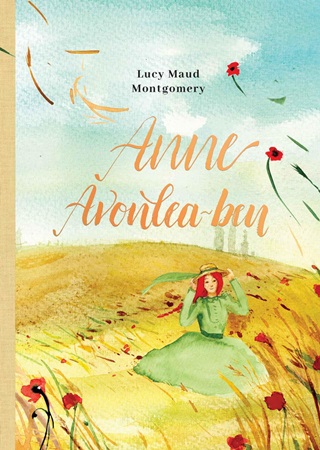 Lucy Maud Montgomery - Anne Avonlea-Ben