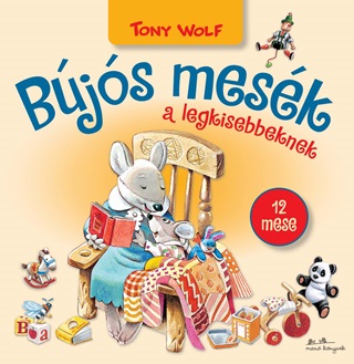 Tony Wolf - Bjs Mesk A Legkisebbeknek