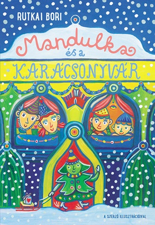 Rutkai Bori - Mandulka s A Karcsonyvr