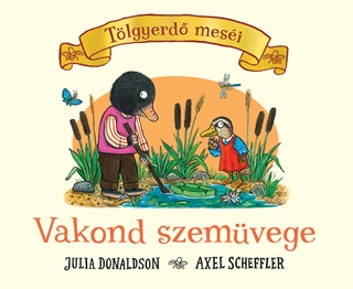 Julia-Scheffler Donaldson - Vakond Szemvege - Tlgyerd Mesi