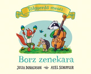 Julia-Scheffler Donaldson - Borz Zenekara - Tlgyerd Mesi