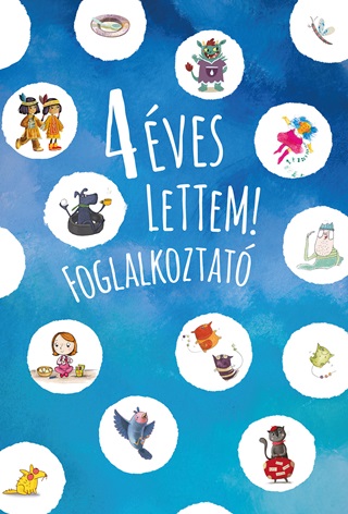 Kelnyi Gabriella - 4 ves Lettem! - Foglalkoztat