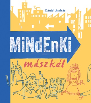 Dniel Andrs - Mindenki Mszkl