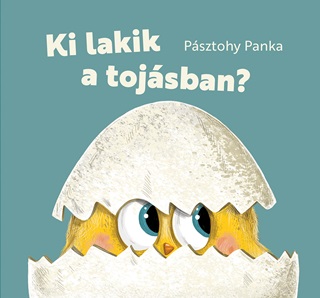Ki Lakik A Tojsban?