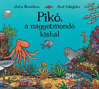 Julia-Scheffler Donaldson - Pik, A Nagyotmond Kishal