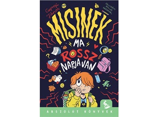 Csepregi Jnos - Misinek Ma Rossz Napja Van