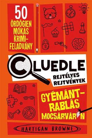 Hartigan Browne - Gymntrabls Mocsrvron - Cluedle - Rejtlyes Rejtvnyek 1.