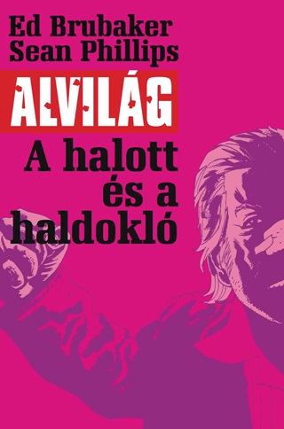 Ed - Phillips Brubaker - Alvilg 3. - A Halott s A Haldokl (Kpregny)