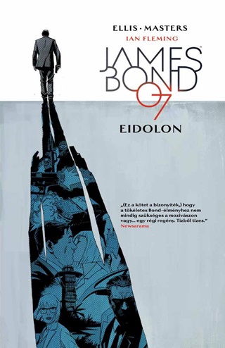 Warren Ellis - James Bond 2. - Eidolon (Kpregny)