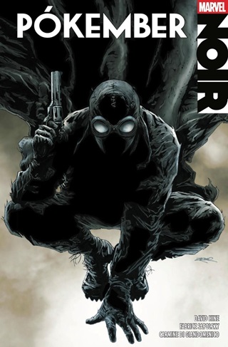 Fabrice Sapolsky David Hine - Marvel Noir 2. Rsz - Pkember Noir 1.