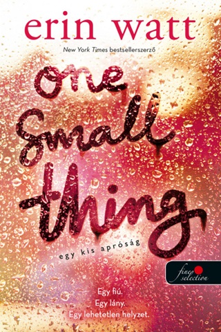 Erin Watt - One Small Thing - Egy Kis Aprsg