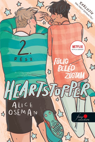 Alice Oseman - Heartstopper - Flig Beld Zgtam (Szvdobbans 2.)