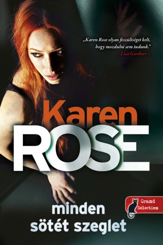 Karen Rose - Minden Stt Szeglet (Cincinnati 3.)