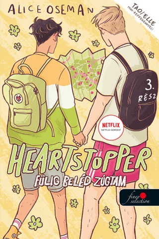 Alice Oseman - Heartstopper - Flig Beld Zgtam (Szvdobbans 3.)