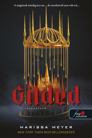 Marissa Meyer - Gilded - Aranyfon