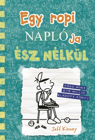 Jeff Kinney - Egy Ropi Naplja 18. - sz Nlkl