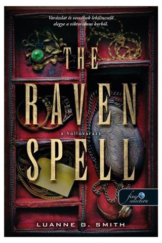 The Raven Spell - A Hollvarzs (Bbjrmny 1.)