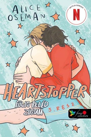 Alice Oseman - Heartstopper  Flig Beld Zgtam (Szvdobbans 5.)