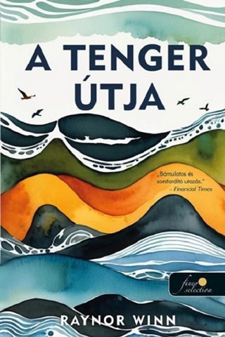 Raynor Winn - A Tenger tja