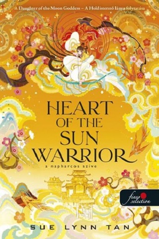 Sue Lynn Tan - Heart Of The Sun Warrior   A Napharcos Szve