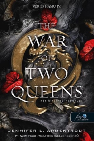 Jennifer L. Armentrout - The War Of Two Queens  Kt Kirlyn Hborja - Vr s Hamu 4.