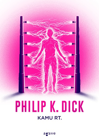 Philip K. Dick - Kamu Rt.