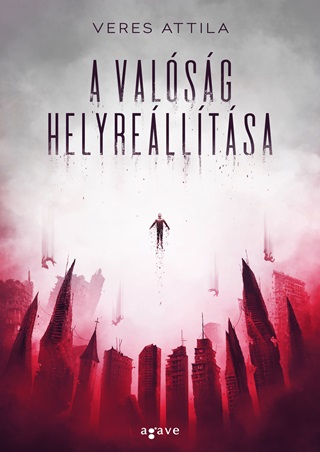 Veres Attila - A Valsg Helyrelltsa