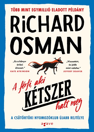 Richard Osman - A Frfi, Aki Ktszer Halt Meg  -  Fztt