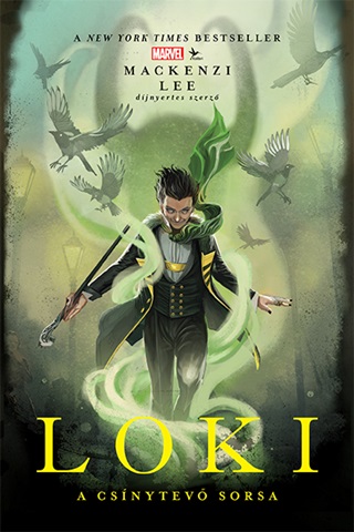 Mackenzi Lee - Loki - A Csnytev Sorsa (Marvel)