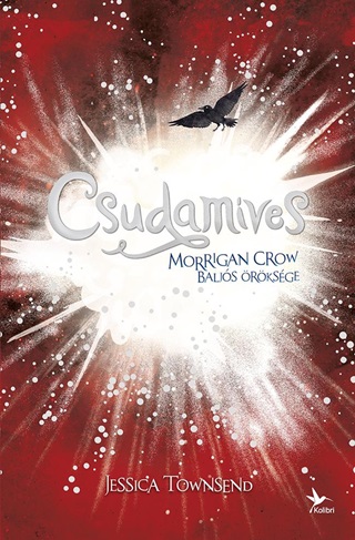 Jessica Townsend - Csudamves - Morrigan Crow Baljs rksge
