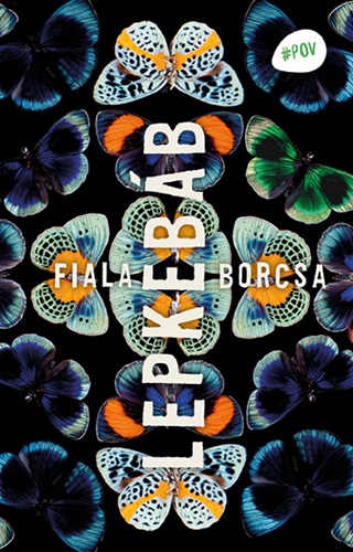 Fiala Borcsa - Lepkebb