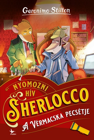 Geronimo Stilton - Nyomozni Hv Sherlocco - A Vrmacska Pecstje