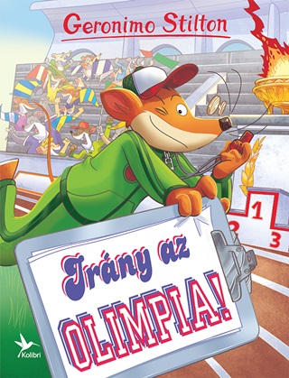 Geronimo Stilton - Irny Az Olimpia!