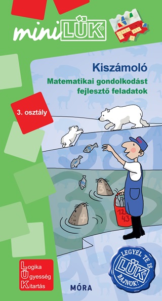 Ldi-573 - Kiszmol - Matematikai Gondolkodst Fejleszt Feladatok 3. Osztly