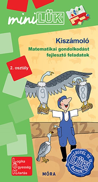 Kiszmol - Matematikai Gondolkodst Fejleszt Feladatok 2. Osztly