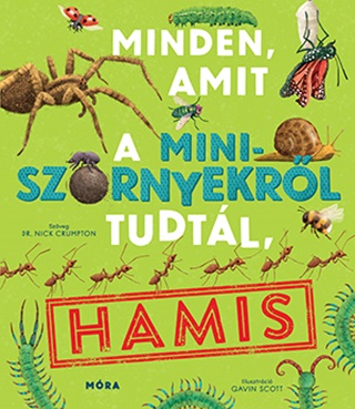 Nick Dr Crumpton - Minden, Amit A Miniszrnyekrl Tudtl, Hamis