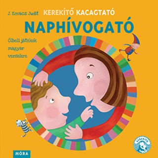 J. Kovcs Judit - Naphvogat - Kerekt Kacagtat