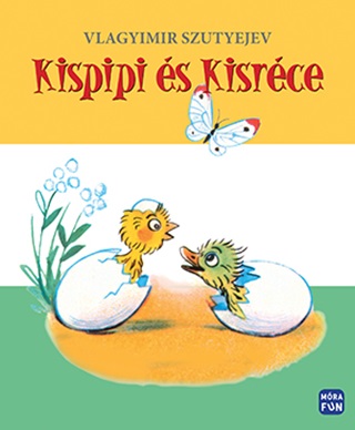 Vlagyimir Szutyejev - Kispipi s Kisrce - Feljtott Kiads