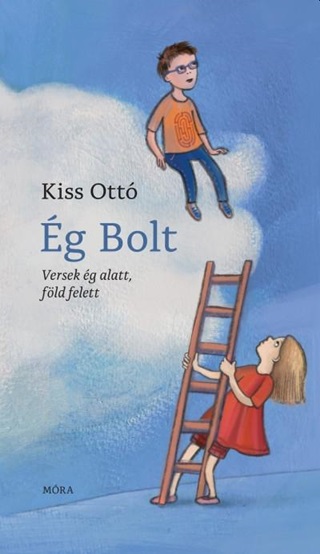 Kiss Ott - g Bolt - Versek g Alatt, Fld Felett