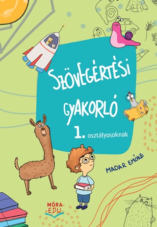 Madar Emke - Szvegrtsi Gyakorl - 1. Osztlyosoknak